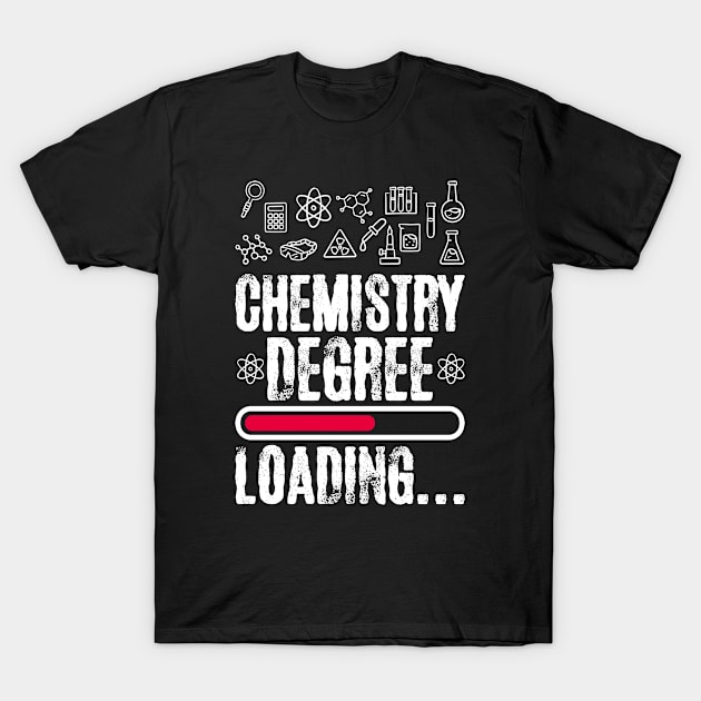 Chemistry Degree Loading T-Shirt by cecatto1994